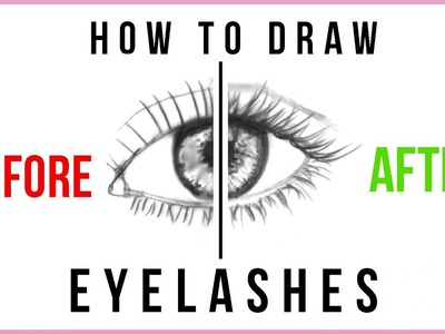 DOs & DON'Ts: How to Draw Eyelashes Step by Step for Beginners