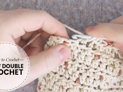 Half Double Crochet Stitch TUTORIAL for Absolute Beginners | Last Minute Laura