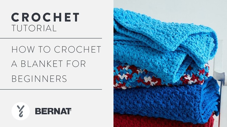 How to Crochet A Blanket for Beginners