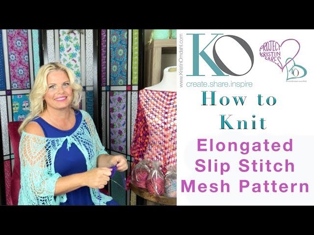 How to Knit Elongated Slip Stitch Mesh Pattern