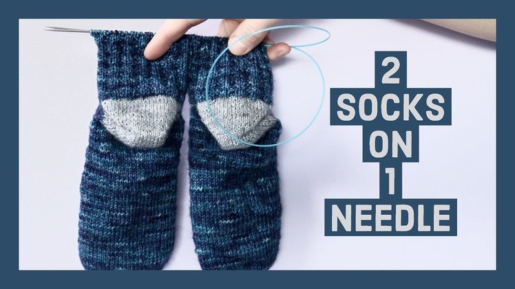 HOW TO KNIT SOCKS TWO AT A TIME