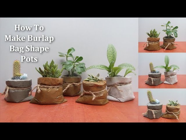 How To Make Burlap Bag Shaped pots | Burlap Bag Shaped Pot Making Easy Way. GREEN PLANTS