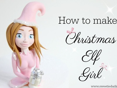 How to model a Fondant Christmas Elf Girl