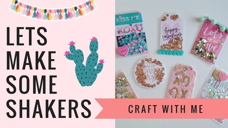 Lets Make Some Shakers : Craft with Me