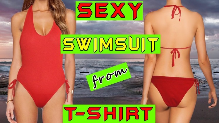 Make a AMAZINGLY SEXY One-Piece Swimsuit out of a T-Shirt