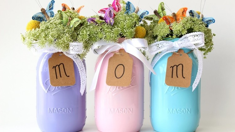 Mother's Day Mason Jar Vases