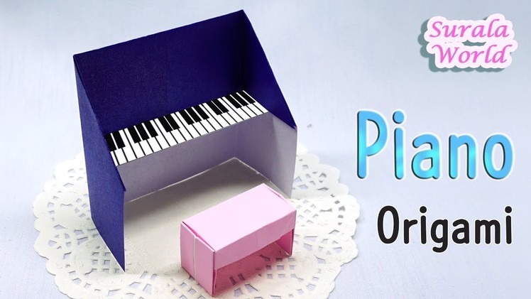 Origami : Piano & Chair - 1. Piano (new model, miniature, dollhouse)