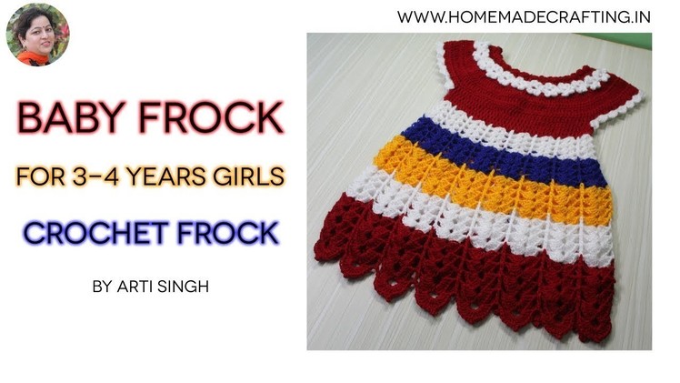 [PART-2] How to make a Baby Frock | Crochet Frock | 3-4 years Girls Frock - By Arti Singh