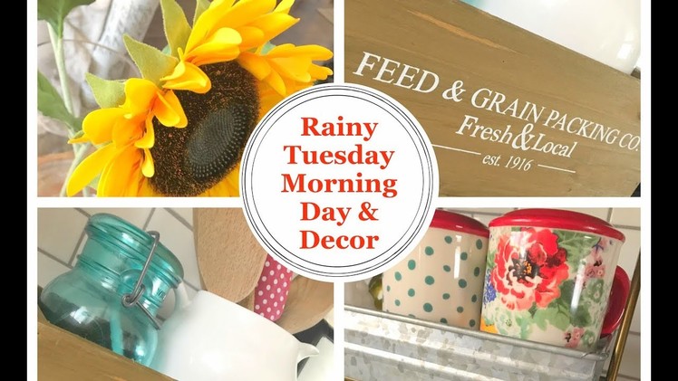 Rainy Tuesday Morning Day and Decor