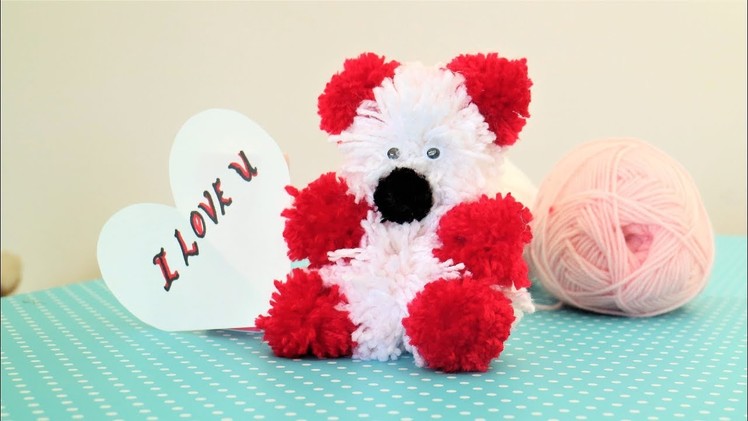 Teddy Bear-Valentine's Day Gift- DIY Yarn Pom-Pom craft- Knitting wool craft