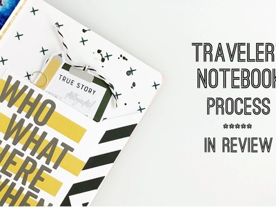 Traveler's Notebook Process | Feed Your Craft DT In Review Kit