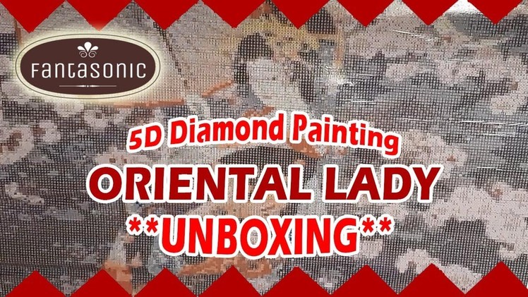 UNBOXING 5D DIAMOND PAINTING ORIENTAL LADY CROSS STITCH KIT BEST NEW CRAFT