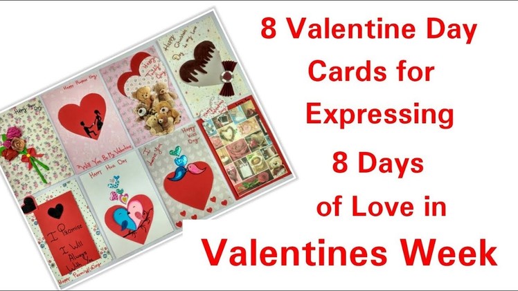 Valentine's Day Cards,8 Handmade Valentines Cards,How to make Love Cards for Valentine Week ?
