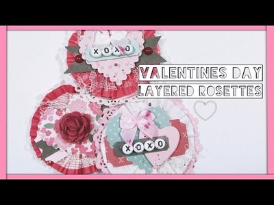 Valentines Day layered Rosettes (part 2) | Process video