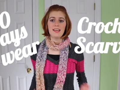 10 Ways to Wear a Crochet Scarf