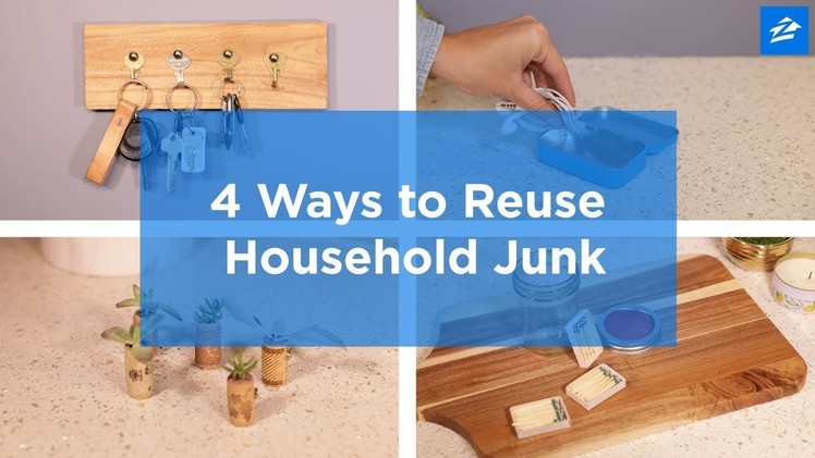 4 DIY Projects to Reuse Household Junk