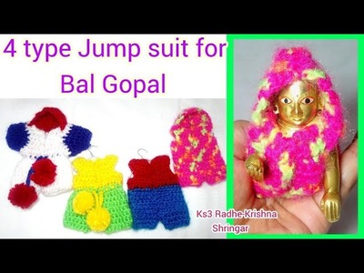 DIY - 4 type Crochet Jump suit for Bal Gopal. Ladoo Gopal easy step by step tutorial,part-1.2