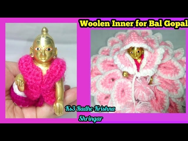 DIY - Crochet Inner for Ladoo Gopal , very easy step by step tutorial | woolen Inner for Bal Gopal