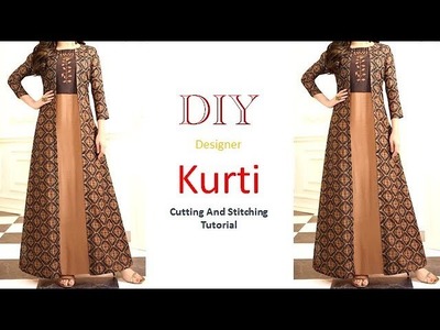 DIY Designer Long Kurti Cutting And Stitching Full Tutorial