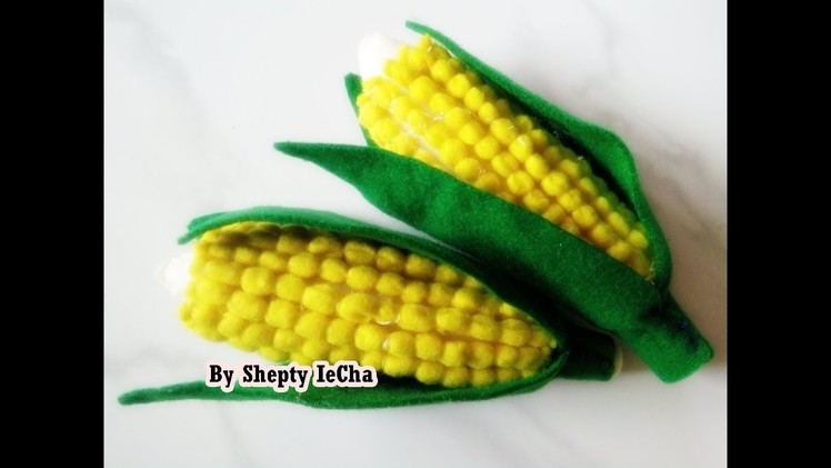 DIY Felt Corn Tutorial || Cara Membuat Jagung dari Kain Flanel