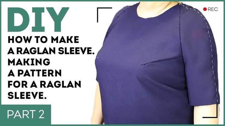 DIY: How to make a raglan sleeve. Making a pattern for a raglan sleeve. Sewing tutorial. Part 2.