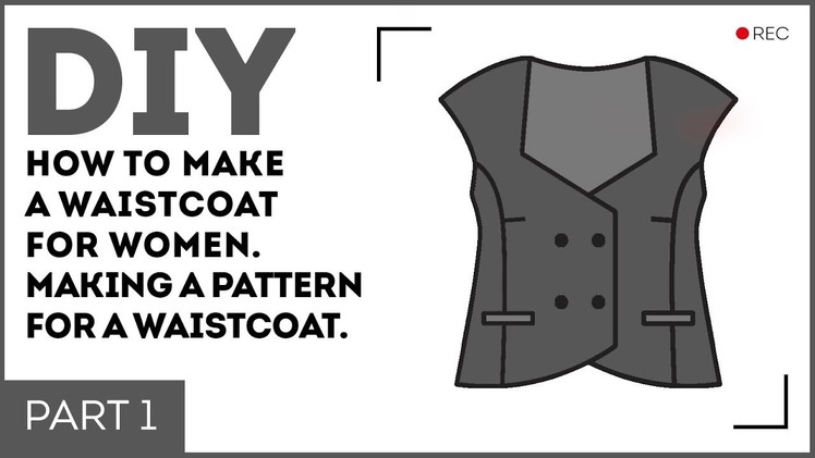 DIY: How to make a waistcoat for women. Making a pattern for a waistcoat. Sewing tutorial.