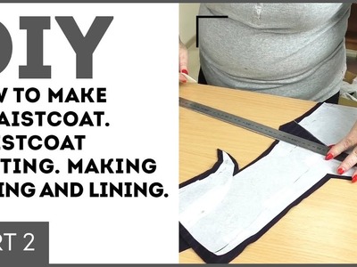 DIY: How to make a waistcoat. Waistcoat cutting. Making facing and lining. Sewing tutorial.