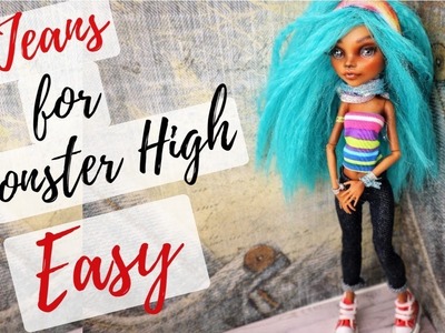 DIY JEANS EASY for Monster High, Barbie, Bratz, Blythe, Pullip and And All Other Dolls