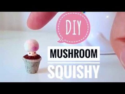DIY Mushroom Desk Squishy