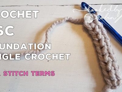 Foundation Single Crochet (FSC) Chainless Foundation Tutorial USA TERMS