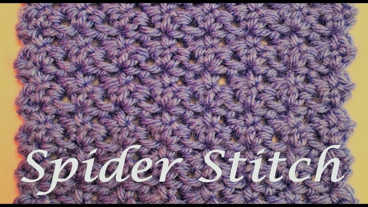 How to crochet Spider Stitch
