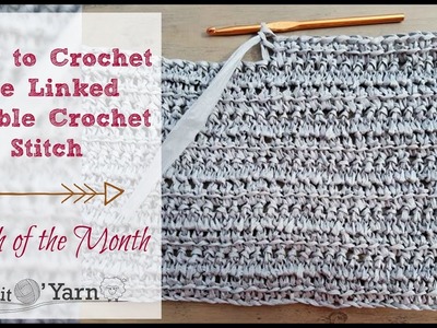 How to Crochet the Linked Double Crochet Stitch
