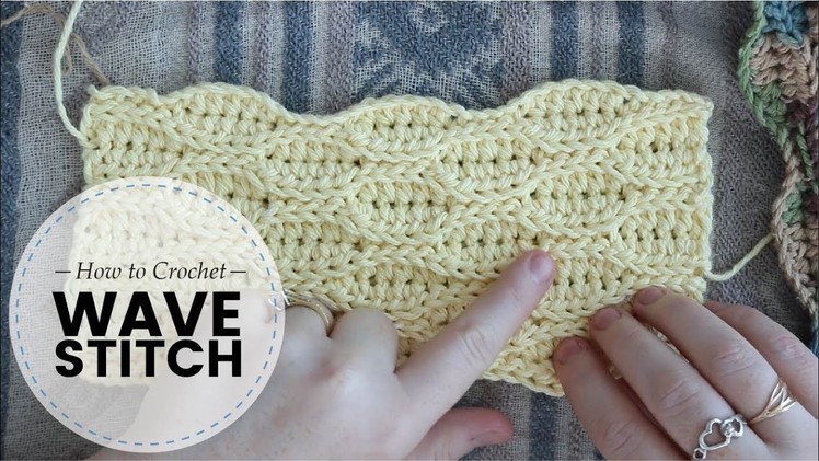 How to Crochet the Wave Stitch for Beginners | Last Minute Laura