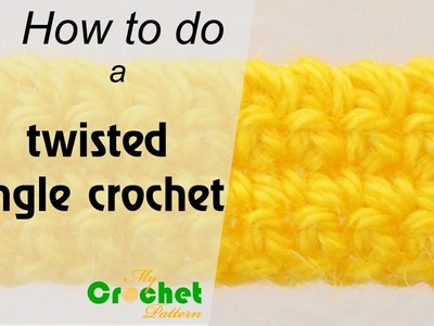 How to do a twisted single crochet - Crochet for beginners