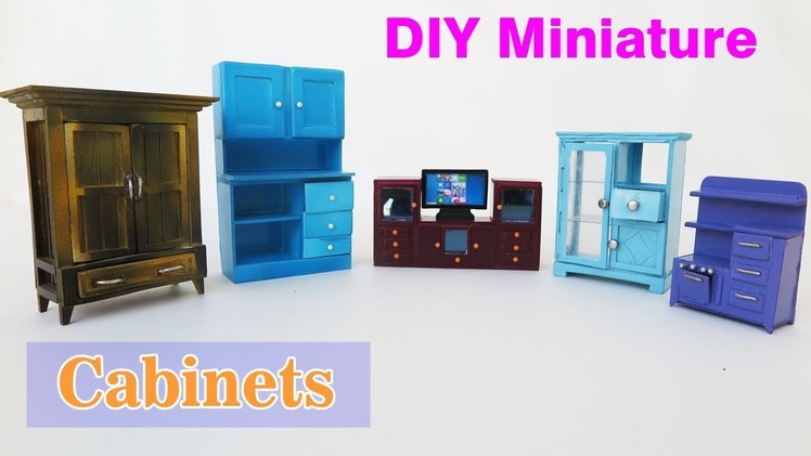 Miniature Furniture - 5  Easy  DIY Miniature Cabinets . Dollhouse