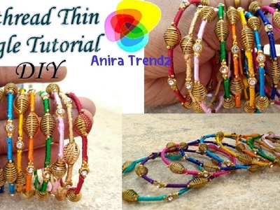 Thin Bangle set - Making with Silk thread Jewellery Tutorial DIY Easy 5 mins