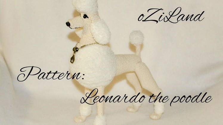 Amigurumi doll. Leonardo the poodle toy. Crochet pets toy