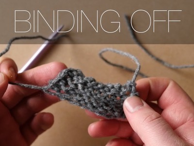 Beginner's Guide to Knitting:  Binding Off