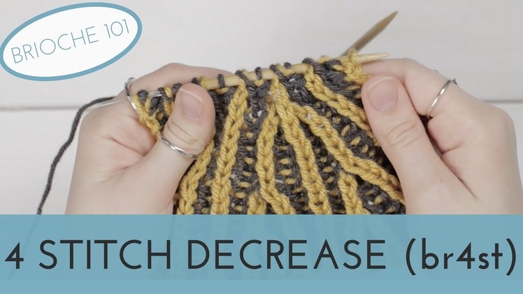 Br4st - 4 Stitch Decrease in Brioche Knitting || Brioche 101