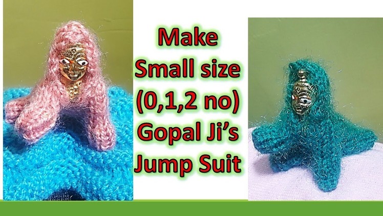 DIY - Make Knitting Jump Suit for Small Size 0, 1, 2 no Gopalji's - Laddo Gopal. Bal Gopal