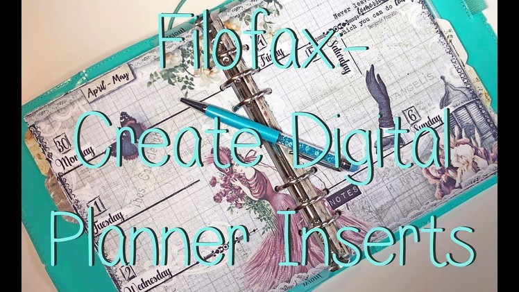 Filofax + How To Digital Create Planner Inserts 2018