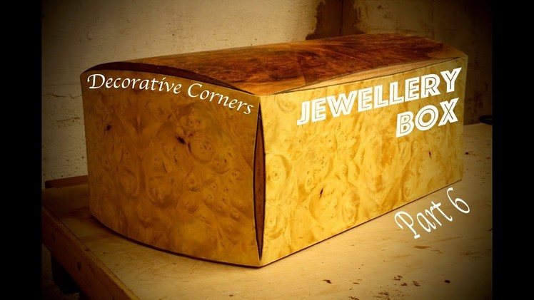 How to Add Decorative Corners! Jewellery Box Part 6 - SE Woodwork