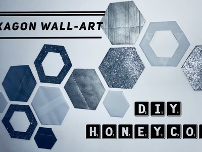 How to Create Hexagon Wall Art-Honeycomb Wall Decor-Easy Recycling Home Decor Idea - cardboard craft