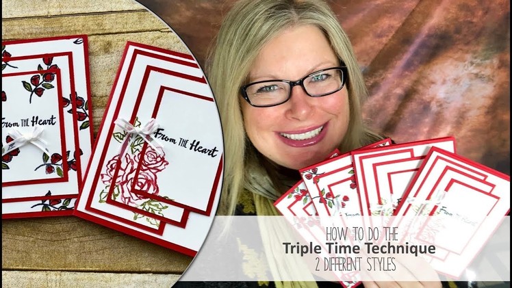 How to do the Triple Time Technique in 2 Styles featuring the Stampin Up Petal Palette Samps