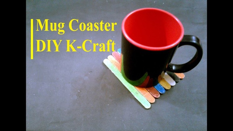 How to make a nice mug coaster by ice cream sticks | DIY K Craft