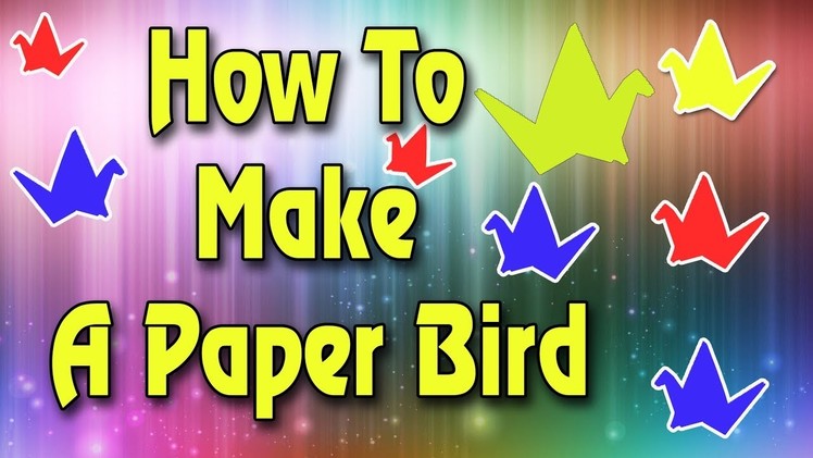 How To Make A Paper Bird || Only in 2 Min.  || Paper Craft ||