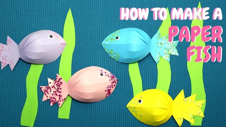 How to Make a Paper Fish | Paper Crafts for Kids