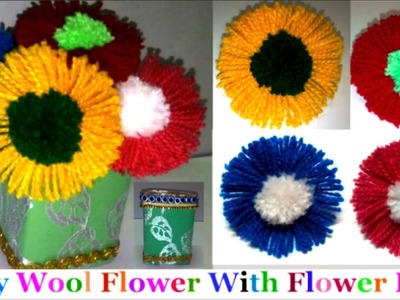 How to make Easy Woolen Flowers with flower pot step by step|Handmade woolen flower making idea- diy