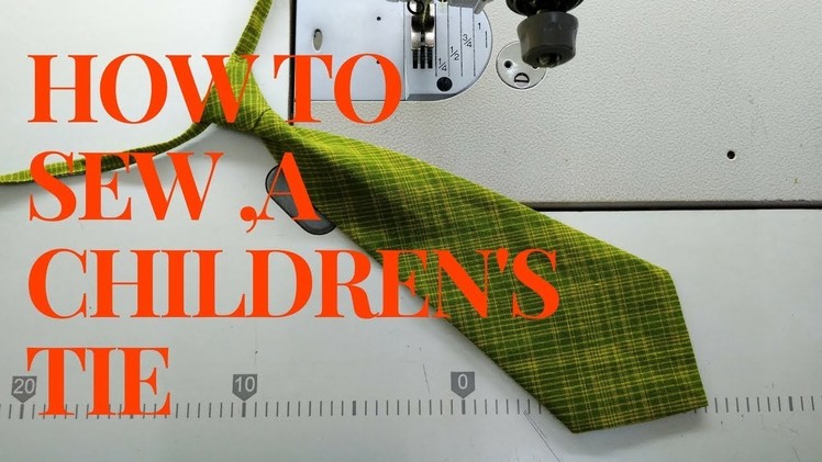 How to sew a Children's Tie????boys ties making ????