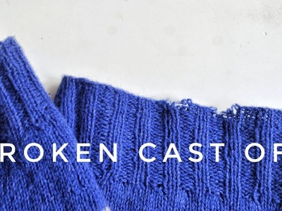 KNITTING TUTORIAL: How to fix a broken knitted bind off